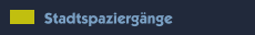 Stadtspaziergänge